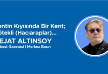 Kentin Kıyısında Bir Kent; Kötekli (Hacıaraplar)…