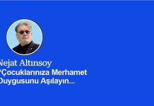 “Çocuklarınıza Merhamet Duygusunu Aşılayın”…